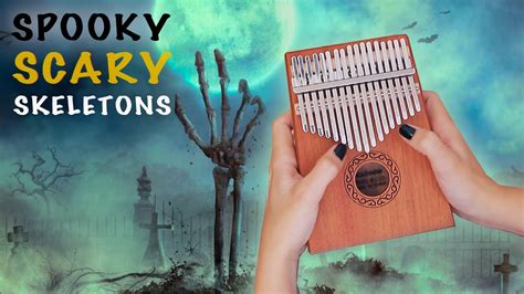 Spooky Scary Skeleton Kalimba Tutorial Youtube