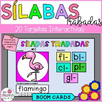 SPANISH BOOM CARDS SÍLABAS TRABADAS BL CL FL GL PL by Sra Tatiana