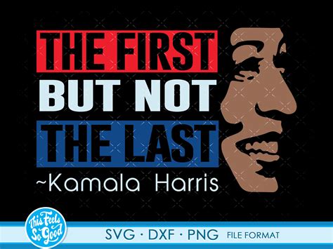 Kamala Harris Svg Kamala Harris Png Kamala Svg Kamala Etsy