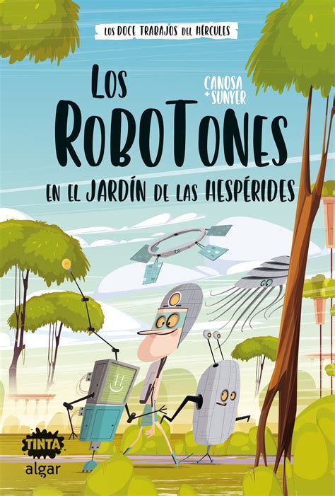 Libro Los Robotones En El Jard N De Las Hesp Rides