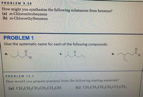 Solved How Might You Synthesize The Following Substances Chegg