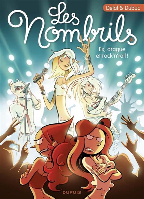 Les Nombrils 8 Les Nombrils Tome 8 Ex Drague Et Rock N Roll