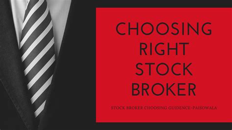 Complete Guide For Choosing Stockbroker In India Paisowala