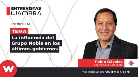 El Inter S De Los Grupos Econ Micos En La Presidencia Del Ecuador