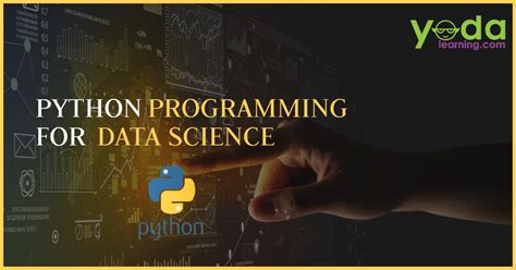 Python Programming For Data Science Yoda Learning Academy