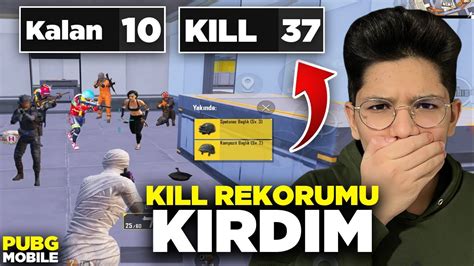 KİLL REKORUMU KIRDIM PUBG MOBİLE YouTube