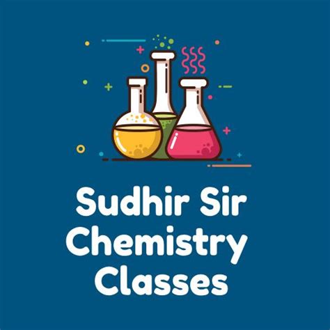 Sudhir Sir Chemistry Classes - Aplicaciones en Google Play