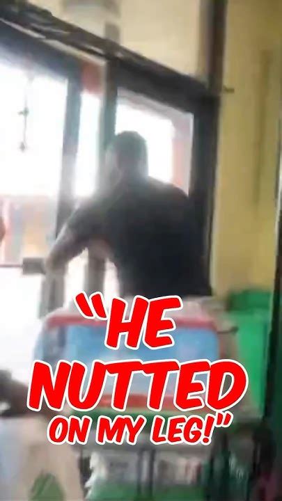 “he Nutted On My Leg” Man Flees Dollar Tree After Heinous Act Shorts Youtube