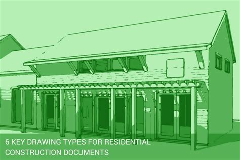 The 6 Key Drawing Types For Residential Construction Documents - Craig ...