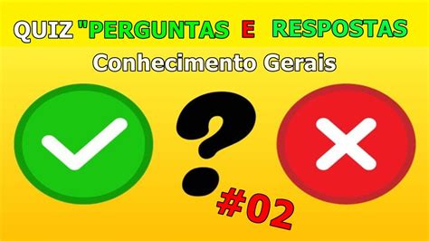 10 Perguntas E Respostas Conhecimentos Gerais Com Alternativas