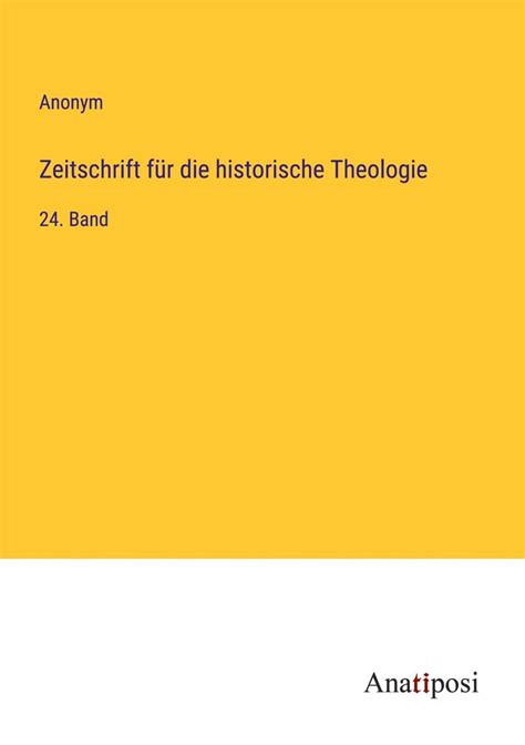 Zeitschrift für historische Theologie von Anonym Buch 978