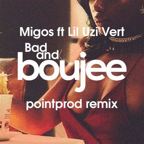 Stream Migos Bad And Boujee Ft Lil Uzi Vert Pointprod Remix By