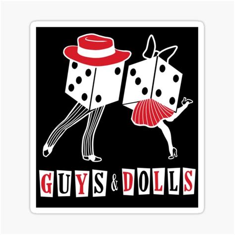 Guys And Dolls Sticker Sticker For Sale By Madeleinew2 Redbubble