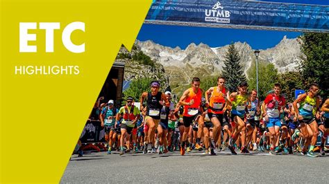 Utmb Mont Blanc Etc Highlights Youtube