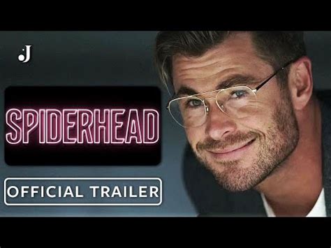 Spiderhead Official Trailer 2022 Chris Hemsworth Miles Teller