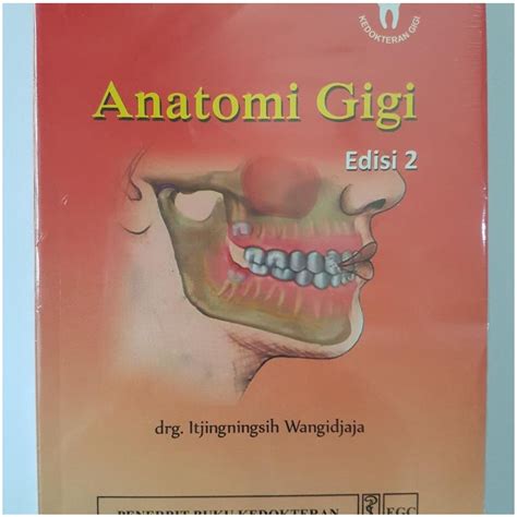 Jual Anatomi Gigi Edisi Itjiningsih Original Shopee Indonesia