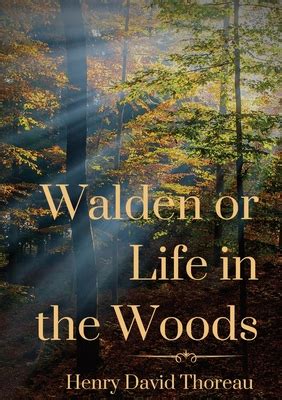 Walden Or Life In The Woods A Book By Transcendentalist Henry David