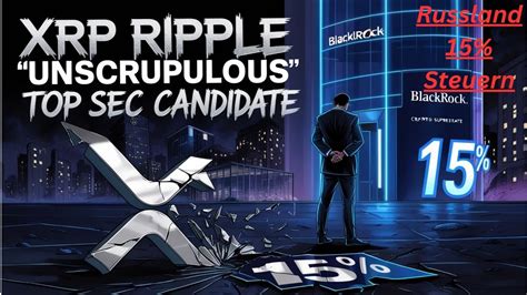 XRP Ripple Skrupellos Top Kandidat Der SEC Krypto Superstaat Ripple