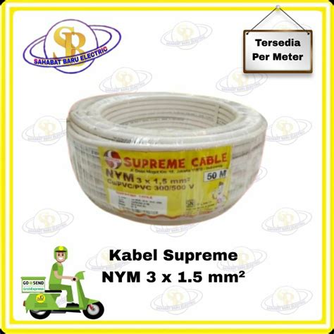 Jual Kabel Supreme NYM 3x1 5 mm² Kabel Listrik Kawat Tembaga 50m per