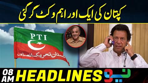 PTI Ki Aik Aur Bari Wicket Gir Gai Headlines 8 AM 22 May 2023 Neo