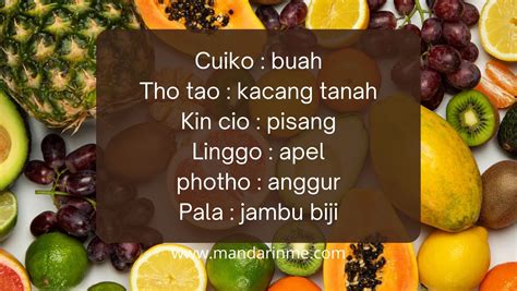 Nama Buah Buahan Dan Sayur Dalam Bahasa Hokkien