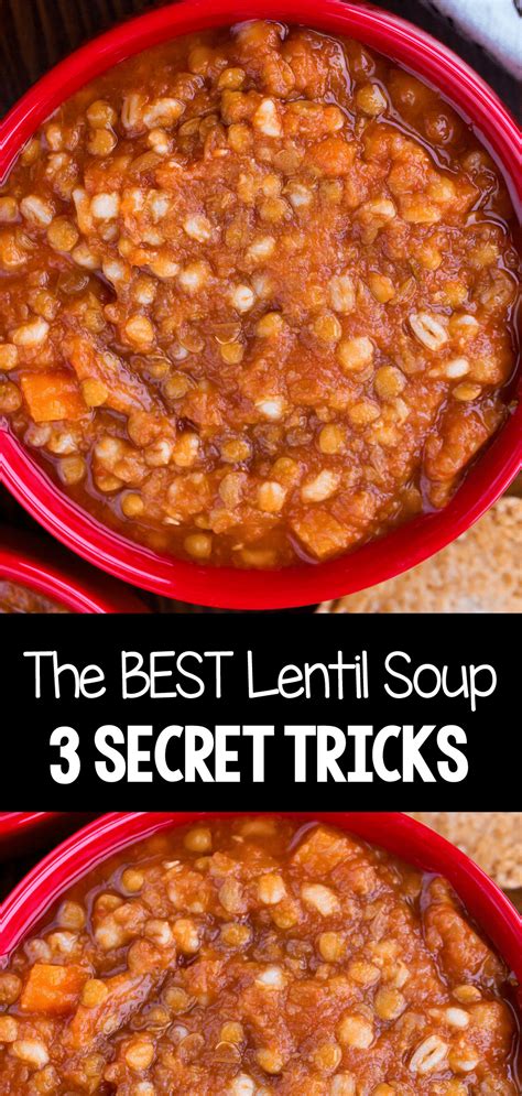 Lentil Soup - The BEST Recipe!