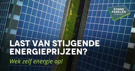 Last Van Stijgende Energieprijzen Wek Zelf Energie Op