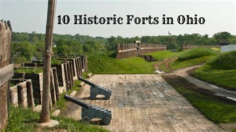 10 Historic Forts in Ohio: An Exploration of the Past