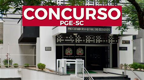 Concurso Pge Sc 2022 Edital E Inscrição