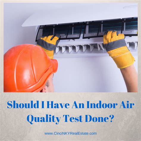 Should I Have An Indoor Air Quality Test Done Cincinnati Northern