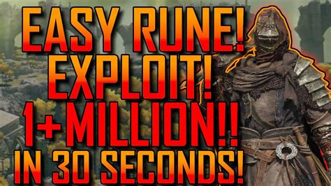 Elden Ring 1 MILLION Runes In 30 SECONDS EASY Rune Farm EXPLOIT