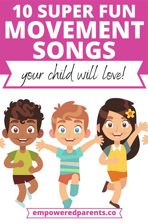 10 Best Movement Songs for Kids - Empowered Parents | Preschool songs ...