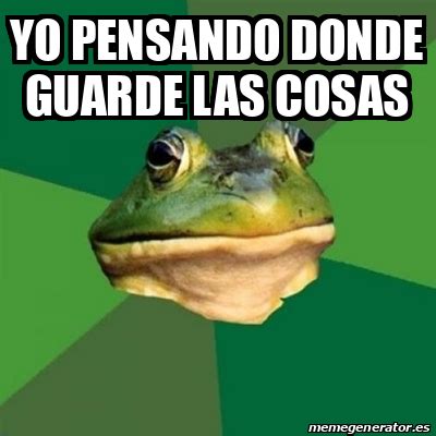 Meme Foul Bachelor Frog Yo Pensando Donde Guarde Las Cosas 31922615