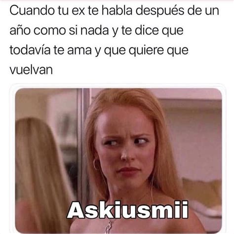 Por Qu Solo Compartes Memes Y Nunca Subes Fotos De Ti Yo Memes