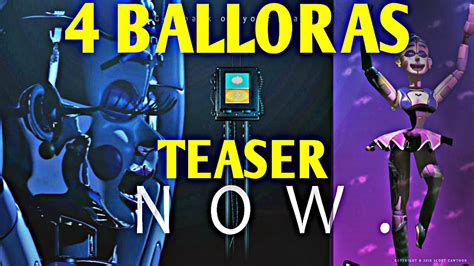 ¡omg Hay 4 Balloras Nuevo Teaser Fnaf Sister Location Youtube