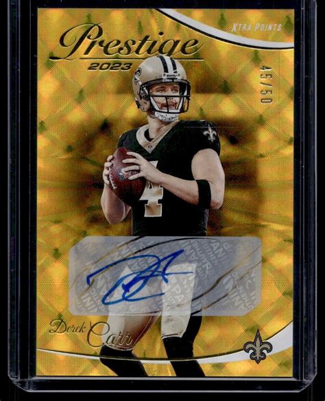 Derek Carr Prestige Xtra Points Gold Auto Saints Ebay