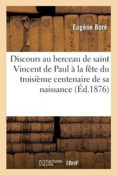 Discours Prononc Au Berceau De Saint Vincent De Paul Pr S Dax Von