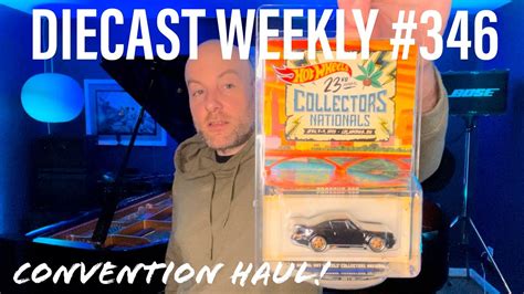 2023 Hot Wheels Collectors Nationals Convention Haulage Diecast Weekly Ep 346 Youtube