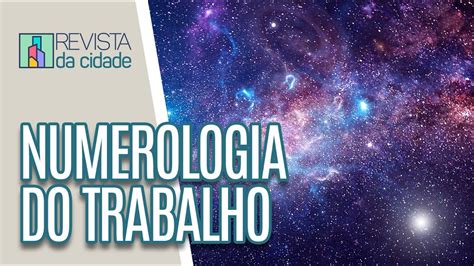 Numerologia calcule seu número profissional Revista da Cidade 06 03