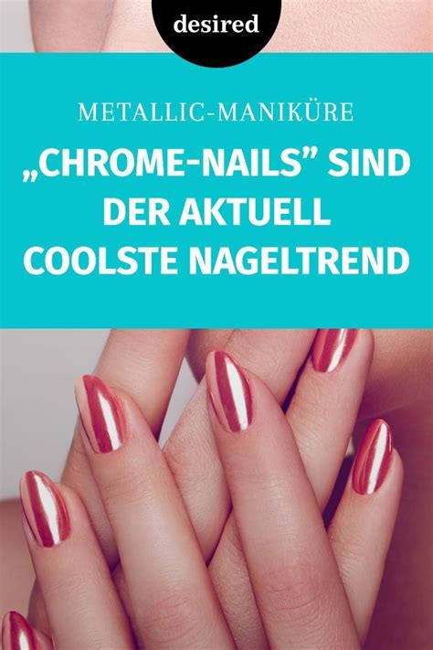 Chrome Nails Sind Der Coolste Manik Re Trend F R Den Winter In