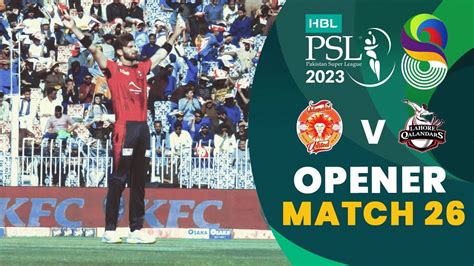 Opener Islamabad United Vs Lahore Qalandars Match 26 HBL PSL 8