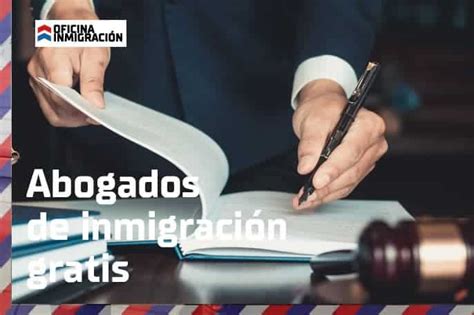 Encuentra Abogados De Inmigración En Usa Gratis En 2025