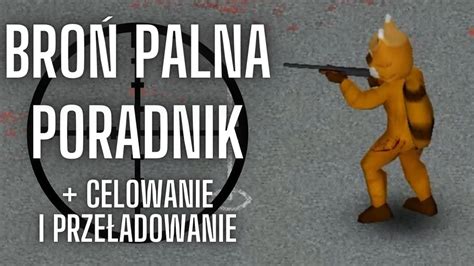 PROJECT ZOMBOID PORADNIK CELOWANIE YouTube