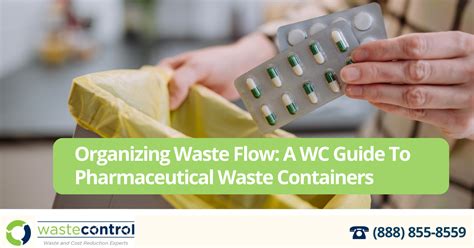 Organizing Waste Flow A Wc Guide To Pharmaceutical Waste Containers