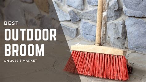 List Of The Best Outdoor Broom Tested And Tried In 2023 Cleaners Advisor