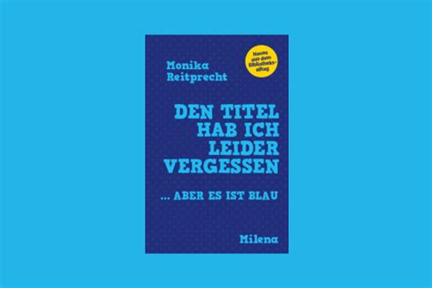 Buchempfehlung Den Titel Habe Ich Leider Vergessen Aber Es Ist Blau