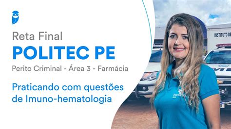 Praticando Quest Es De Imuno Hematologia Reta Final Politec Pe