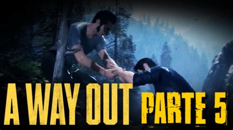 Jugamos A Way Out Remoto Con El Godzi Parte 5 Nos Escapamos De La