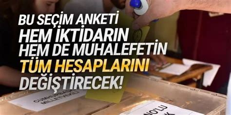 Bu seçim anketi tüm hesapları değiştirdi