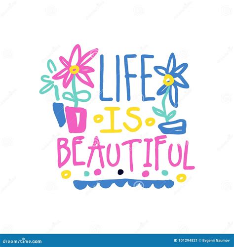 Life Is Beautiful Positive Slogan Hand Written Lettering Motivational